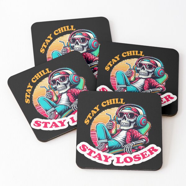 Item preview, Stay Chill, Stay Loser designed and sold by Gradasee.