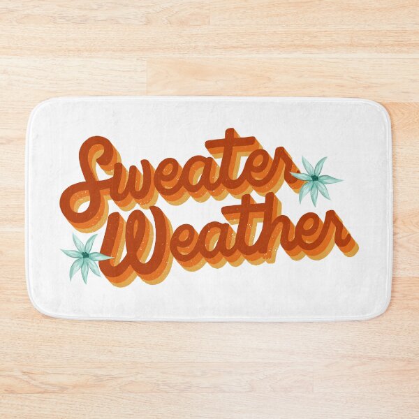 Item preview, Sweater weather" a time of year, autumn and winter designed and sold by wildwhimsical.