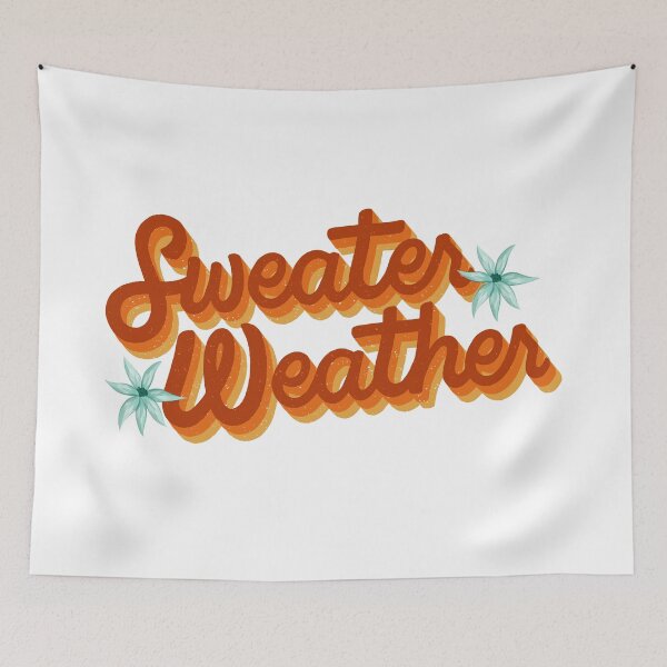 Item preview, Sweater weather" a time of year, autumn and winter designed and sold by wildwhimsical.