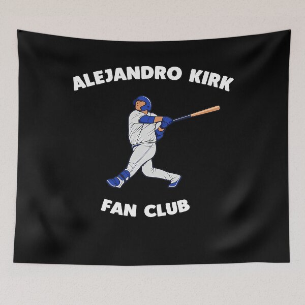 Item preview, Alejandro Kirk Blue Jays Fan Club Toronto designed and sold by JaceHeller1.