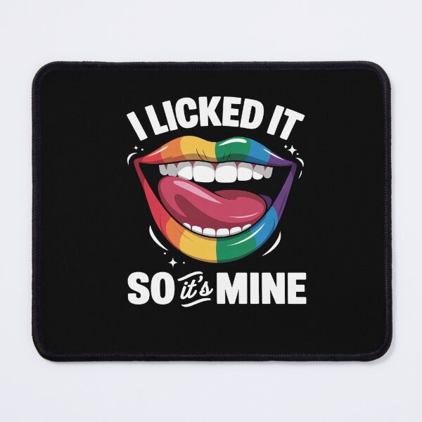 Item preview, I Licked It So It's Mine Funny Lesbian Gay Pride LGBT Flag designed and sold by MinaReinger.