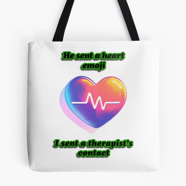 Item preview, “He sent a heart emoji. I sent a therapist’s contact.” Heart and ECG design designed and sold by TR_fairydesigns.