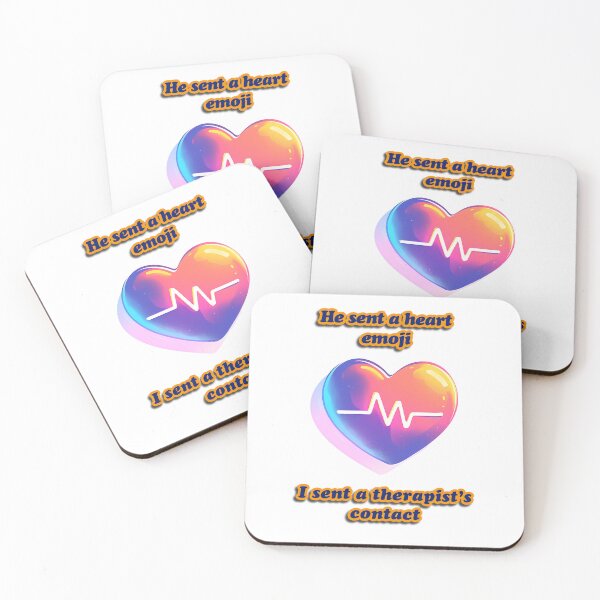 Item preview, “He sent a heart emoji. I sent a therapist’s contact.” Heart and ECG design designed and sold by TR_fairydesigns.