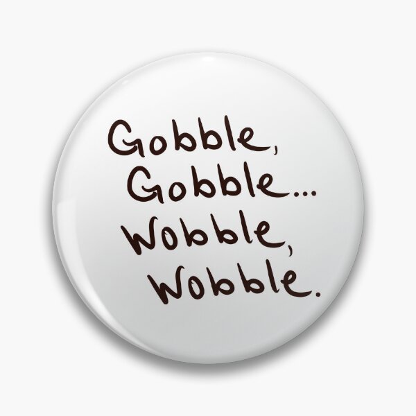 Item preview, Gobble, Gobble… Wobble, Wobble designed and sold by abeink.