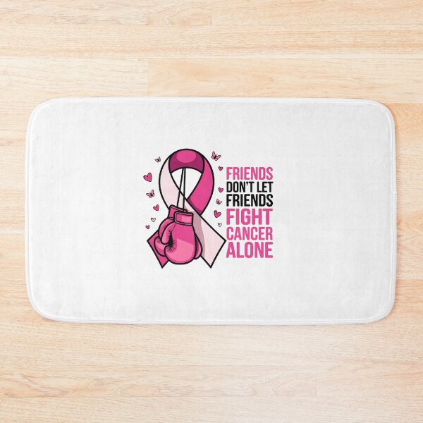 Item preview, Friends Don't Let Friends Fight Breast Cancer Alone designed and sold by FranzFriesen.