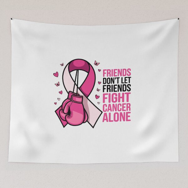 Item preview, Friends Don't Let Friends Fight Breast Cancer Alone designed and sold by FranzFriesen.