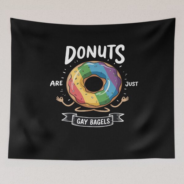 Item preview, Donuts are just gay bagels pride gay donut LGBT designed and sold by marcusry.