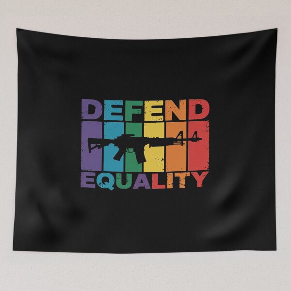 Item preview, Defend Equality - LGBT - Gay Flag - Assault Rifle designed and sold by VasilisLamArt.