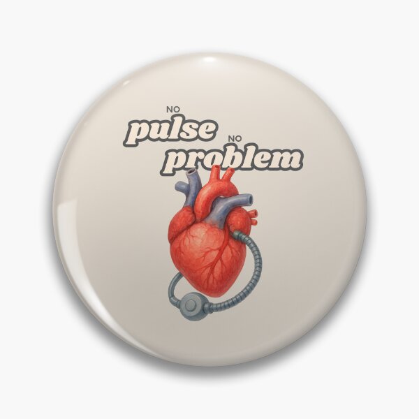 Item preview, No Pulse, No Problem designed and sold by gatherandgrace.