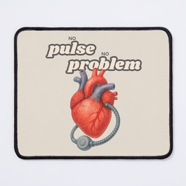 Item preview, No Pulse, No Problem designed and sold by gatherandgrace.