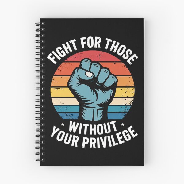 Item preview, Fight For Those Without Your Privilege Civil Rights designed and sold by Belkisallen.