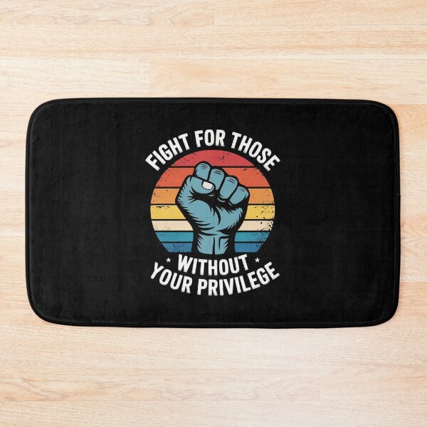 Item preview, Fight For Those Without Your Privilege Civil Rights  designed and sold by Belkisallen.
