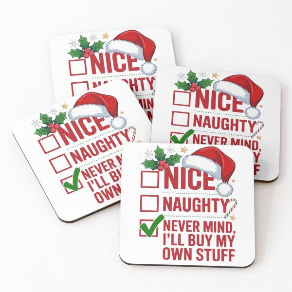 Item preview,  Nice Naughty Never Mind I’ll Buy My Own Stuff - Funny Christmas Checklist  designed and sold by Tomasz  Siennicki.