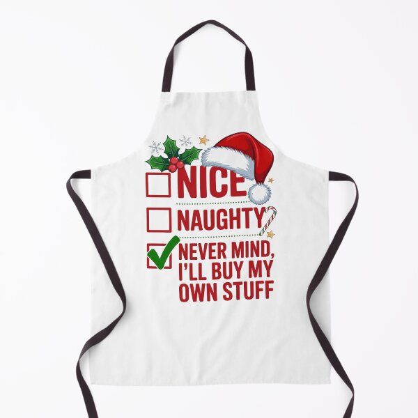 Item preview, Nice Naughty Never Mind I’ll Buy My Own Stuff - Funny Christmas Checklist designed and sold by Tomasz Siennicki.