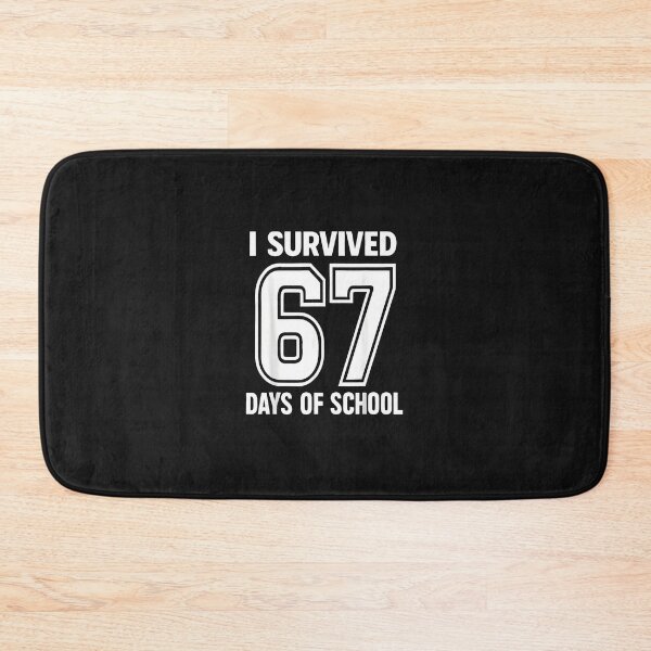 Item preview, I Survived 67 Days Of School Funny 67 Teachers Students Meme designed and sold by cawtoon.