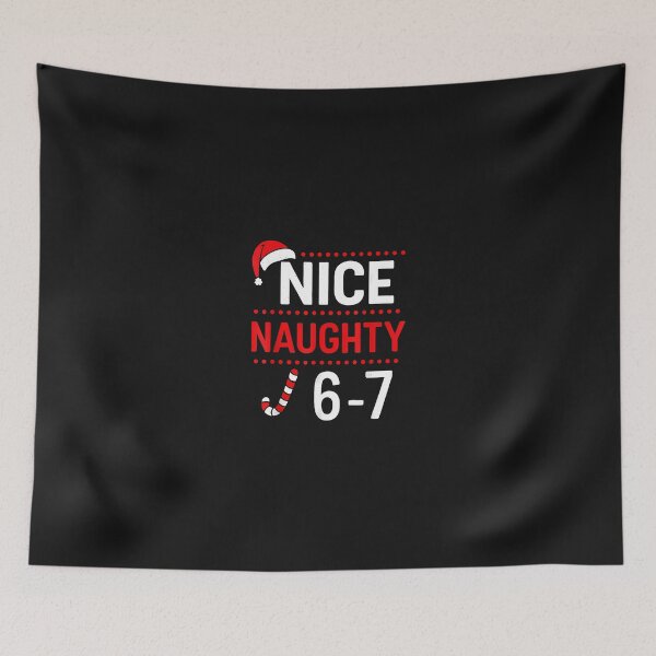 Item preview, Christmas List Nice Naughty 6 7 Funny Six Seven Meme 67 Xmas designed and sold by cawtoon.