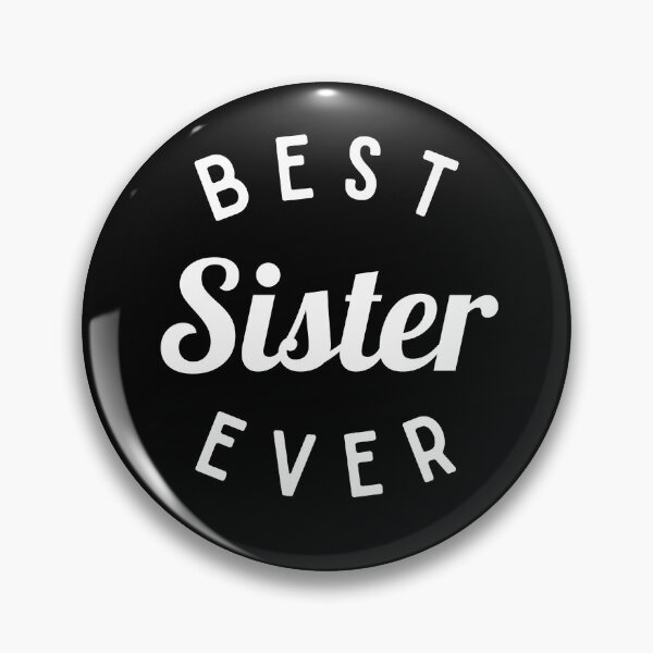 Item preview, Best Sister Ever Shirt, Funny Sister Shirt designed and sold by Sleepy Cat Design.