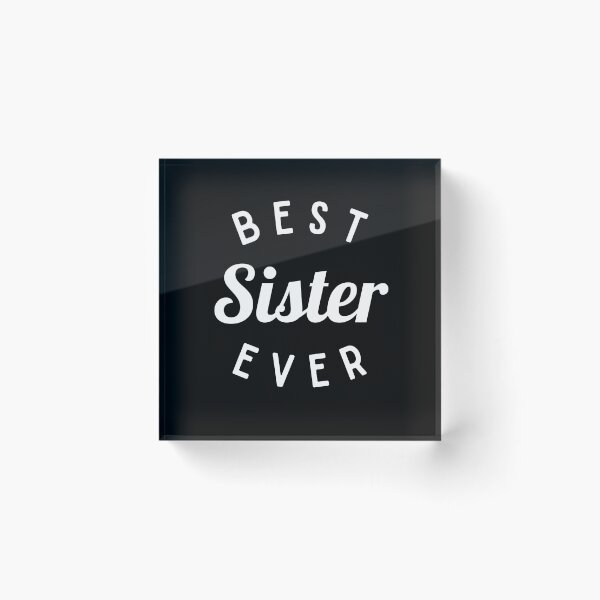 Item preview, Best Sister Ever Shirt, Funny Sister Shirt designed and sold by Sleepy Cat Design.