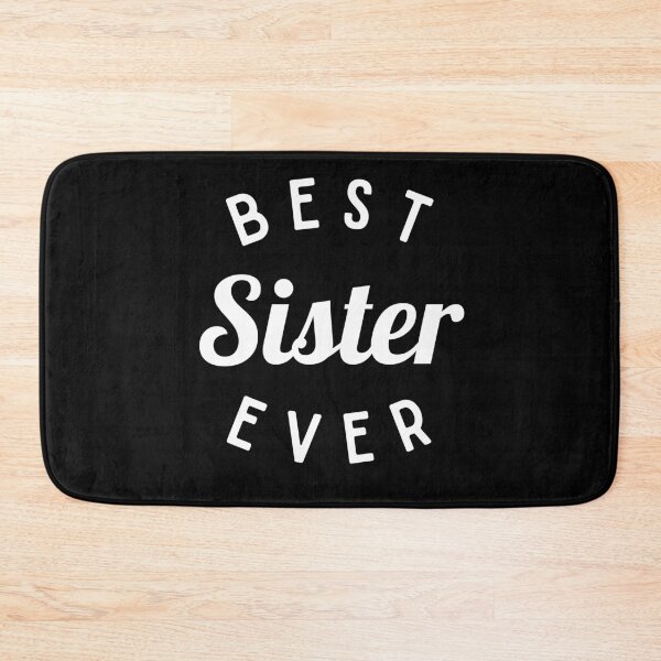 Item preview, Best Sister Ever Shirt, Funny Sister Shirt designed and sold by Sleepy Cat Design.