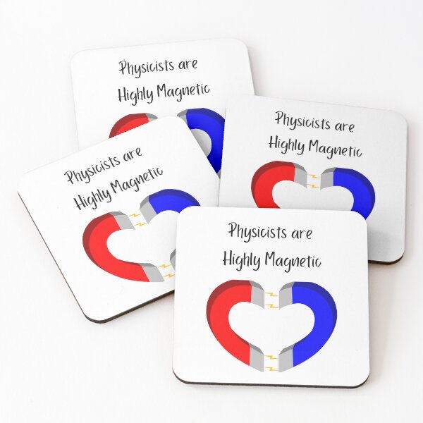 Item preview, Physicists are Highly Magnetic designed and sold by Foxy Candy.