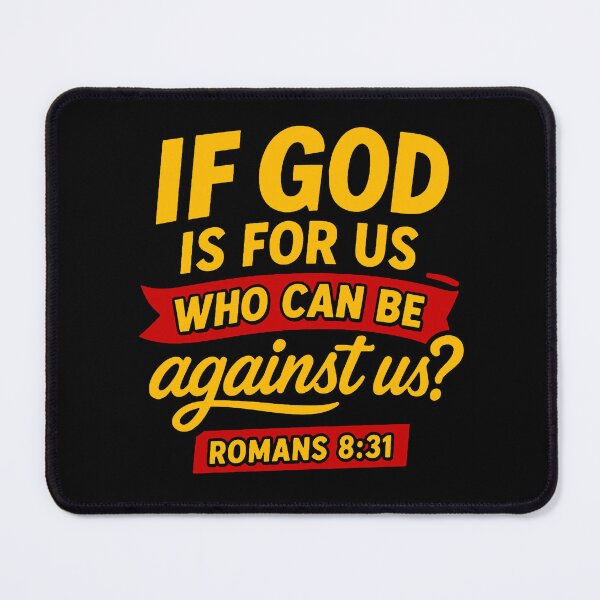 Item preview, Romans 8:31 If God Is For Us Who Can Be Against Us? designed and sold by plushism.