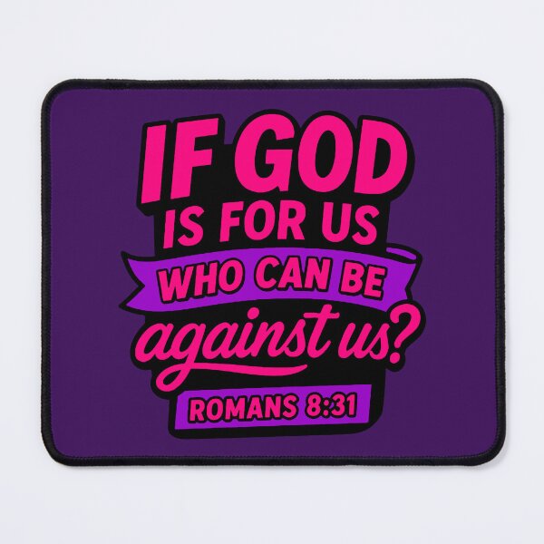 Item preview, Romans 8:31 If God Is For Us Who Can Be Against Us? designed and sold by plushism.