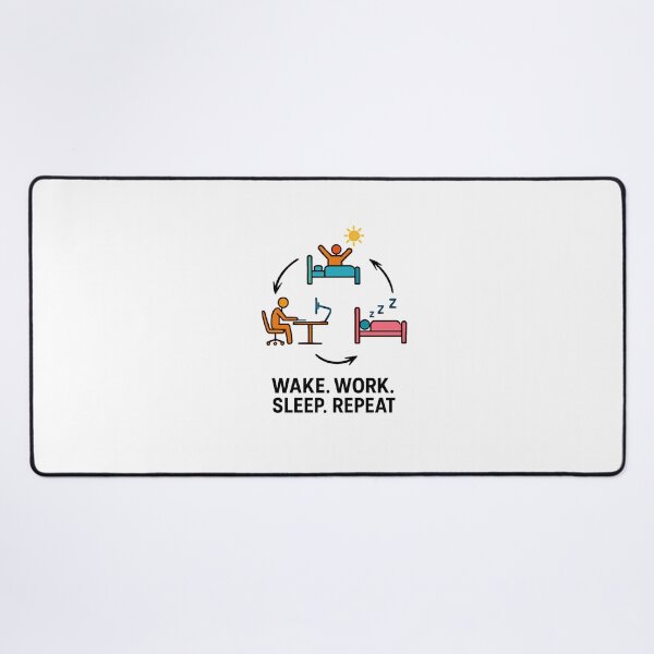Item preview, “Wake Work Sleep Repeat – Colorful Life Loop Design” designed and sold by johnExpress02.