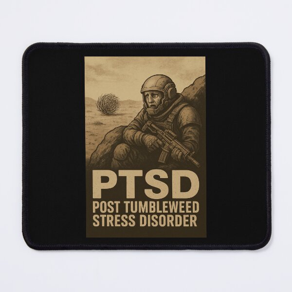 Item preview, Arc Raiders PTSD (Post Tumbleweed Stress Disorder) designed and sold by Magical Merch.