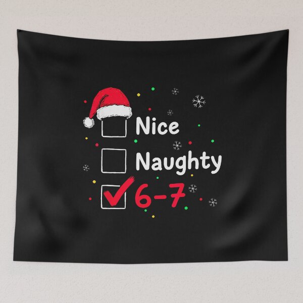 Item preview, 67 Meme Six Seven Men Boys Christmas 6-7 Meme Nice Naughty  designed and sold by TalalosART.