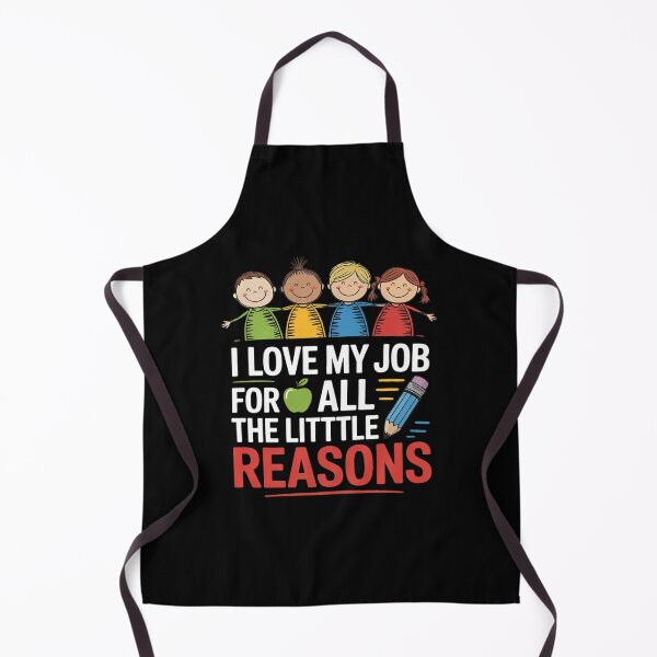 Item preview, Teachers I Love My Job For All The Little Reasons Teacher designed and sold by MathisBellanger.