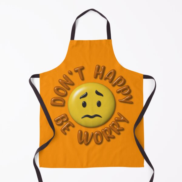 Item preview, Don't Happy Be Worry designed and sold by Trexyca Artworks Store.