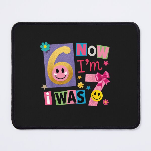 Item preview, I Was 6 Now I'M 7 Year Old Birthday Six Seven 67 Kids designed and sold by diyoor.