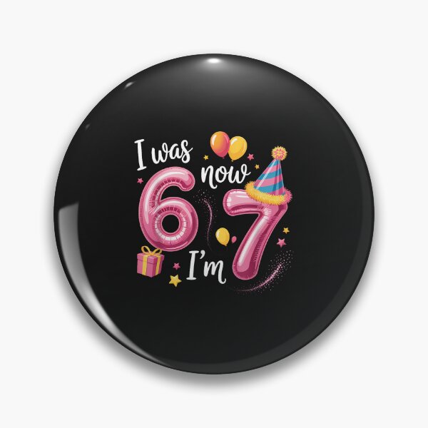 Item preview, I Was 6 Now I'M 7 Year Old Birthday Six Seven 67 Kids designed and sold by diyoor.