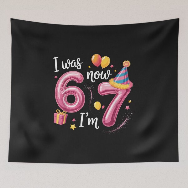 Item preview, I Was 6 Now I'M 7 Year Old Birthday Six Seven 67 Kids designed and sold by diyoor.