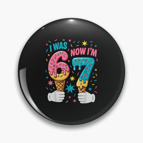 Item preview, I Was 6 Now I'M 7 Year Old Birthday Six Seven 67 Kids designed and sold by diyoor.