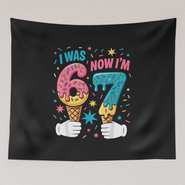 Item preview, I Was 6 Now I'M 7 Year Old Birthday Six Seven 67 Kids designed and sold by diyoor.