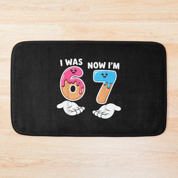 Item preview, I Was 6 Now I'M 7 Year Old Birthday Six Seven 67 Kids designed and sold by diyoor.