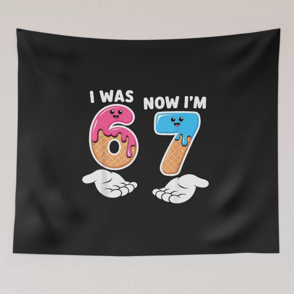 Item preview, I Was 6 Now I'M 7 Year Old Birthday Six Seven 67 Kids designed and sold by diyoor.