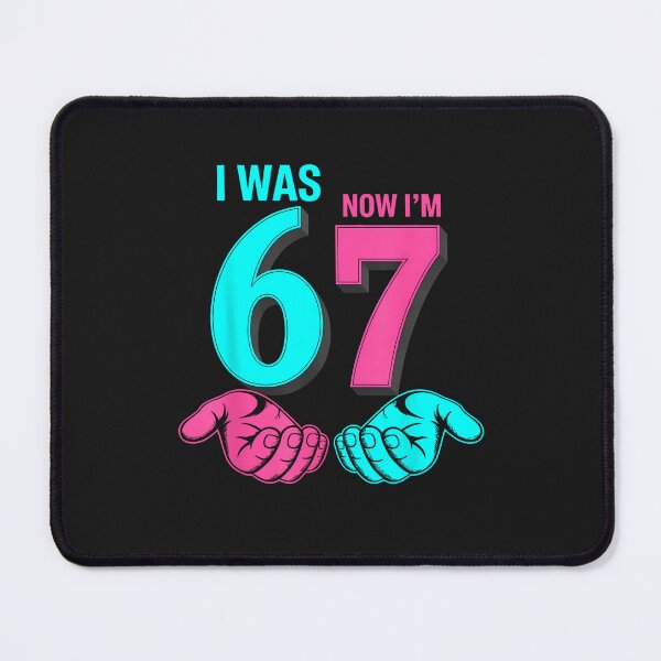 Item preview, I Was 6 Now I'M 7 Year Old Birthday Six Seven 67 Kids designed and sold by diyoor.