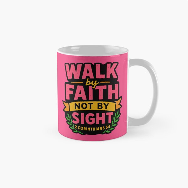 Item preview, 2 Corinthians 5:7 Walk By Faith Not By Sight designed and sold by plushism.