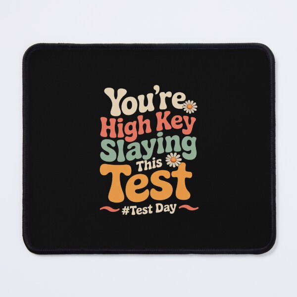 Item preview, Test Day You're Highkey Slaying This Test Teacher  designed and sold by MicanCuteStore.