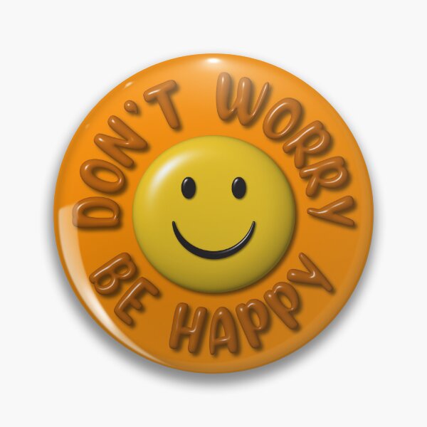 Item preview, Don't Worry Be Happy designed and sold by Trexyca Artworks Store.