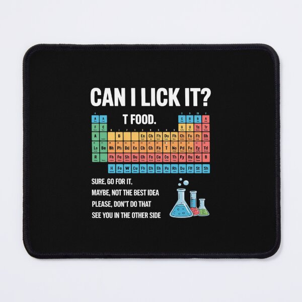 Item preview, Can I Lick It Periodic Table Chart Science Teacher Cool designed and sold by MicanCuteStore.