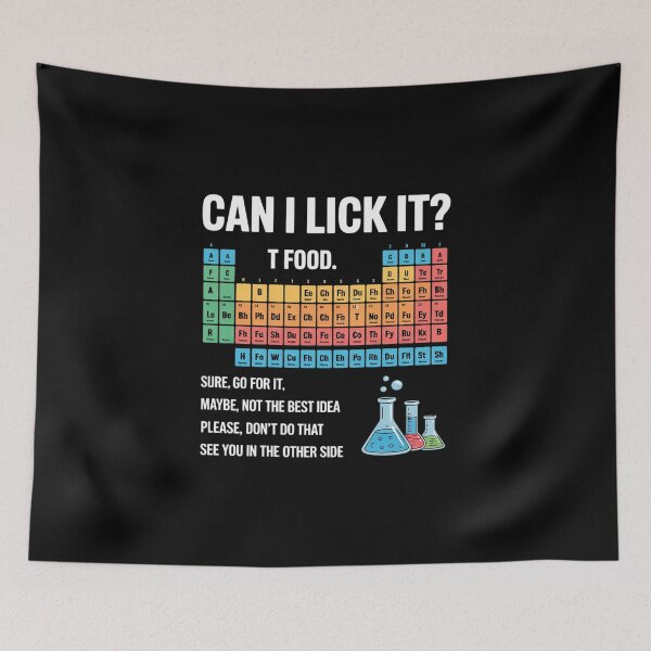 Item preview, Can I Lick It Periodic Table Chart Science Teacher Cool  designed and sold by MicanCuteStore.