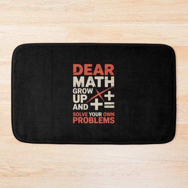 Item preview, Dear Math Grow Up And Solve Your Own Problems  designed and sold by MicanCuteStore.