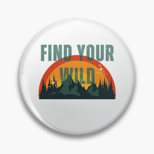 Item preview, Find Your Wild Adventue designed and sold by ElvisKat.