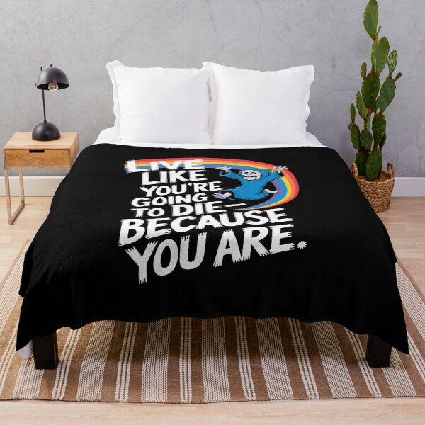 Item preview, Life is Hard - Live Like You're Going to Die designed and sold by RansomFlatley.