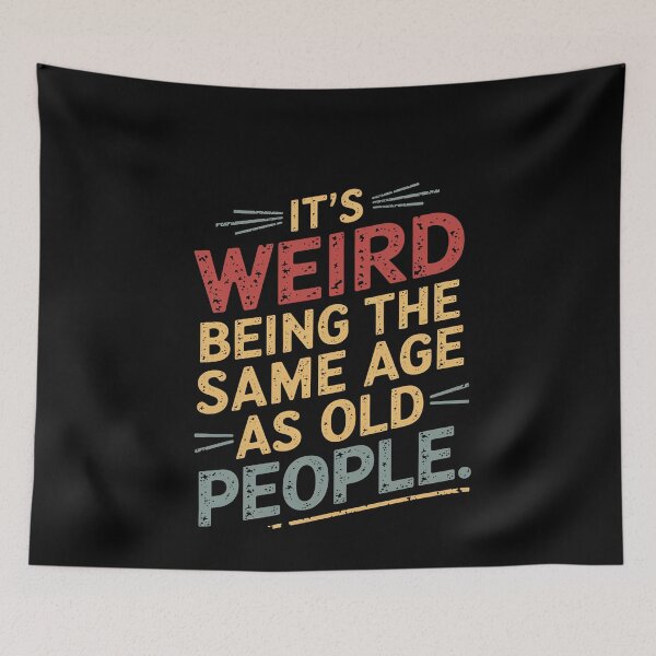 Item preview, IT'S WEIRD BEING THE SAME AGE AS OLD PEOPLE SUNSET FUNNY designed and sold by MinaReinger.