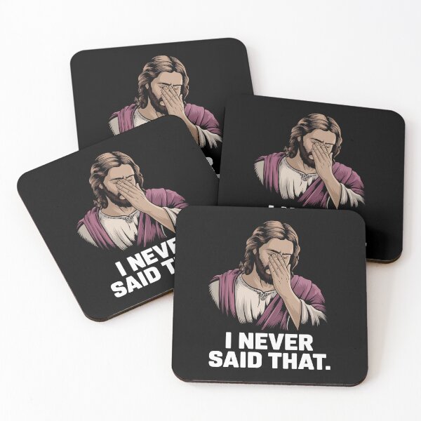 Item preview, I NEVER SAID THAT meme Jesus Christ WWJD designed and sold by HaileyRobel.