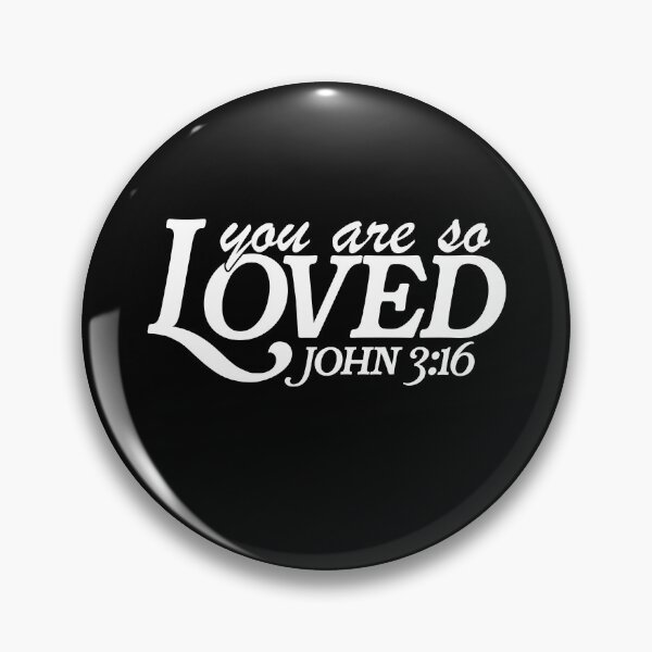 Item preview, You Are So Loved John 316 designed and sold by MichaelRodgers3.
